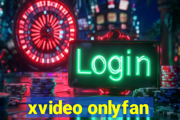 xvideo onlyfan